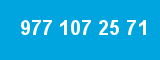 977 107 25 71